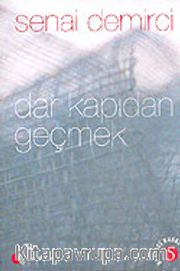 Dar Kapıdan Geçmek