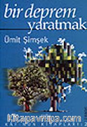Bir Deprem Yaratmak