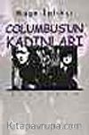 Columbus'un Kadınları