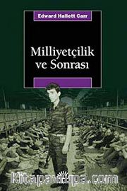 Milliyetçilik ve Sonrası