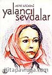 Yalancı Sevdalar