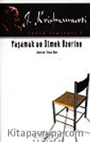 Yaşamak ve Ölmek Üzerine/Toplu Eserleri 8