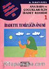 İbadette Temizliğin Önemi