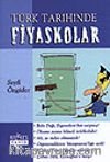 Türk Tarihinde Fiyaskolar