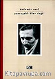 Yumuşaklıklar Değil