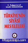Türkiye'nin Siyasi Meseleleri