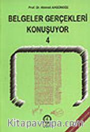 Belgeler Gerçekleri Konuşuyor 4