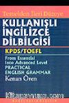Kullanışlı İngilizce Dilbilgisi / KPDS-TOEFL / From Essential-Into Advanced Level-Practical-Eng. Gra