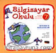 Bilgisayar Okulu 7 / İnternete Bağlanalım