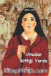 Umudun Bittiği Yerde