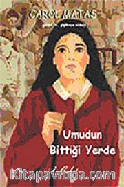 Umudun Bittiği Yerde
