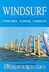 Windsurf Öğrenmek, Yapmak, Yarışmak