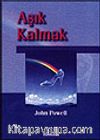 Aşık Kalmak