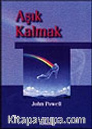 Aşık Kalmak