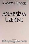 Anarşizm Üzerine