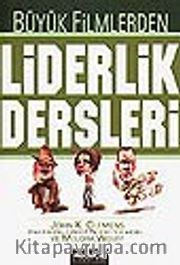 Büyük Filmlerden Liderlik Dersleri