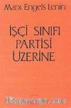 İşçi Sınıfı Partisi Üzerine