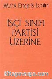 İşçi Sınıfı Partisi Üzerine