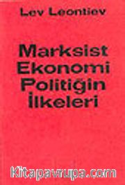 Marksist Ekonomi Politiğin İlkeleri