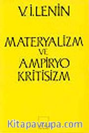 Materyalizm ve Ampiryokritisizm<br />Gerici Bir Felsefe Üzerine Eleştirel Notlar
