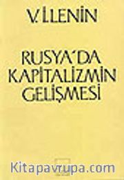 Rusya'da Kapitalizmin Gelişmesi<br />Geniş-Çaplı Sanayi İçin Bir İçpazarın Oluşma Süreci
