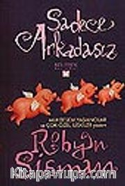 Sadece Arkadaşız