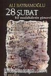 28 Şubat / Bir Müdahalenin Güncesi