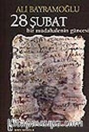 28 Şubat / Bir Müdahalenin Güncesi