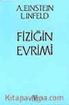 Fiziğin Evrimi/ İlk Kavramlardan İlişkinliğe ve Kuantumlara