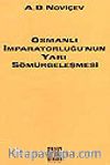 Osmanlı İmparatorluğu'nun Yarı-Sömürgeleşmesi