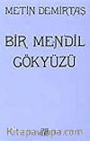 Bir Mendil Gökyüzü
