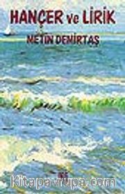 Hançer ve Lirik/ Seçme Şiirler Yeni Şiirler 1959-1983