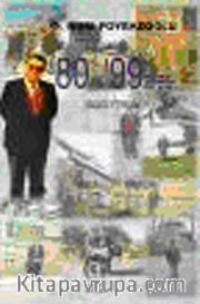 80 ile 99 Arası Gezi / Yorum
