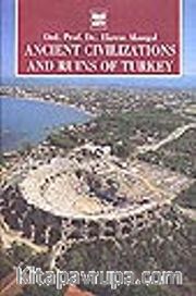Ancient Civilizations and Ruins of Turkey