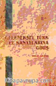 Geleneksel Türk El Sanatlarına Giriş