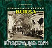 The First Ottoman Capital Bursa