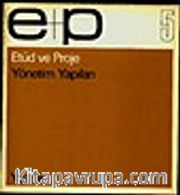 E+P 5 Yönetim Yapıları