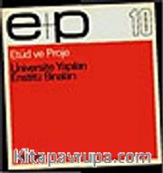 E+P 10 Üniversite Yapıları / Enstitü Binaları