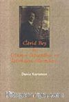 Cavid Bey ve Ulûm-ı İktisâdiye ve İçtimaiye Mecmuâsı