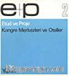 E+P 2 Kongre Merkezleri ve Oteller