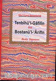 Tenbihü'l-Gafilin Bostanü'l- Arifin