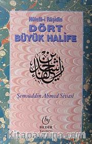 Dört Büyük Halife Hülefa-i Raşidin