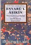 Envarü'l Aşıkın / Hak Aşıklarının Nurları