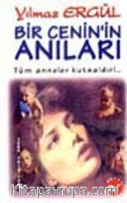 Bir Cenin'in Anıları / Tüm Anneler Kutsaldır!..