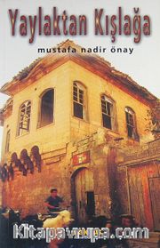 Yaylaktan Kışlağa