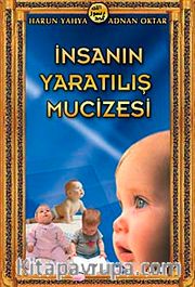 İnsanın Yaratılış Mucizesi