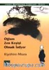 Oğlum Zen Keşişi Olmak İstiyor