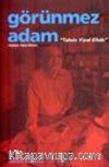 Tahsin Yücel Kitabı / Görünmez Adam