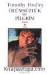 Ölümsüzlük ve Pilgrim