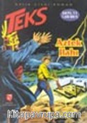 Teks 11 / Aztek İlahı